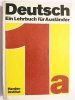 DEUTSCH EIN LEHRBUCH FUR AUSLANDER TEIL 1a 1980